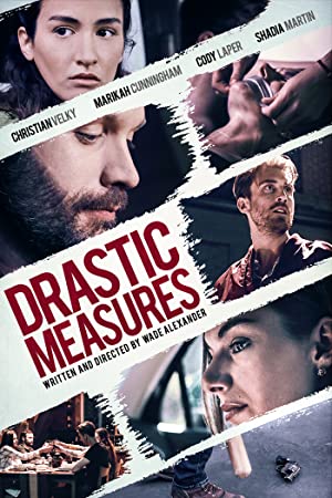 Watch Full Movie :Drastic Measures (2019)