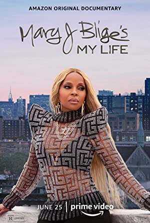 Watch Full Movie :Mary J Bliges My Life (2021)