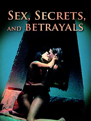 Watch Full Movie :Sex, Secrets & Betrayals (2000)