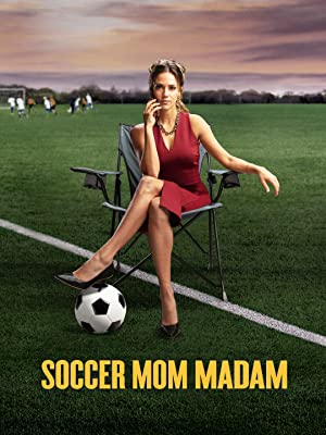 Watch Full Movie :Soccer Mom Madam (2021)