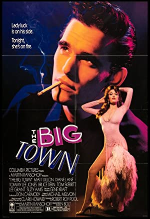 Watch Full Movie :The Big Town (1987)