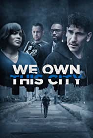 Watch Full Movie :We Own This City (2022-)