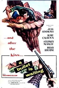Watch Full Movie :A Bullet Is Waiting (1954)