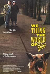 Watch Full Movie :We Think the World of You (1988)