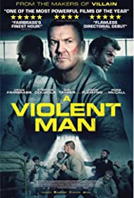 Watch Full Movie :A Violent Man (2022)