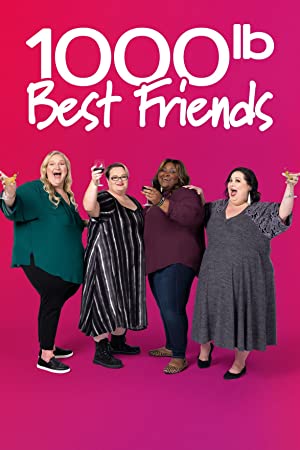 Watch Full Movie :1000 lb Best Friends (2022-)