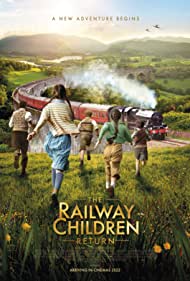 Watch Full Movie :The Railway Children Return (2022)