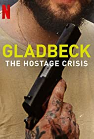 Watch Full Movie :Gladbeck The Hostage Crisis (2022)