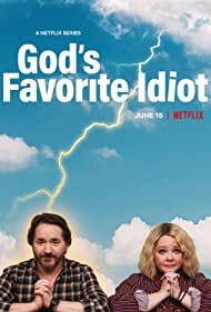 Watch Full Movie :Gods Favorite Idiot (2022-)