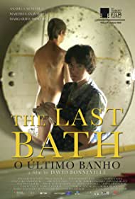 Watch Full Movie :The Last Bath (2020)