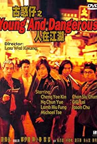 Watch Full Movie :Young and Dangerous (1996)