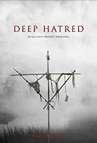 Watch Full Movie :Deep Hatred (2022)