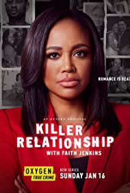 Watch Full Movie :Killer Relationship with Faith Jenkins (2022-)