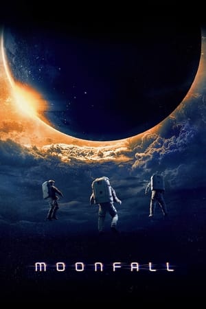 Watch Full Movie :Moonfall (2022)