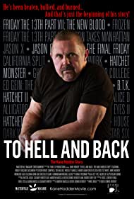 Watch Full Movie :To Hell and Back The Kane Hodder Story (2017)