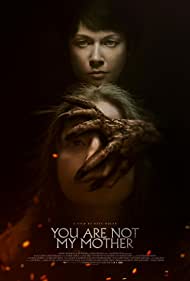 Watch Full Movie :You Are Not My Mother (2021)