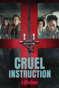 Watch Full Movie :Cruel Instruction (2022)