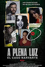 Watch Full Movie :A plena luz El caso Narvarte (2022)