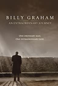 Watch Full Movie :Billy Graham An Extraordinary Journey (2018)