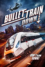 Watch Full Movie :Bullet Train Down (2022)