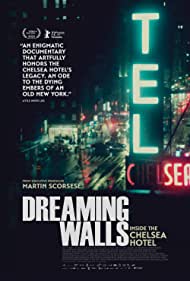 Watch Full Movie :Dreaming Walls Inside the Chelsea Hotel (2022)