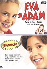 Watch Full Movie :Eva Adam Fyra fodelsedagar och ett fiasko (2001)