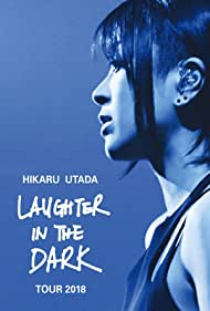 Watch Full Movie :Hikaru Utada Laughter in the Dark Tour 2018 (2019)