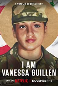 Watch Full Movie :I Am Vanessa Guillen (2022)