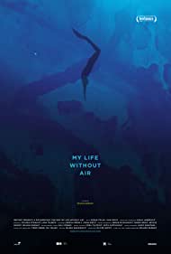 Watch Full Movie :My Life Without Air (2017)