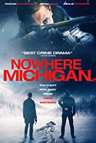 Watch Full Movie :Nowhere, Michigan (2017)