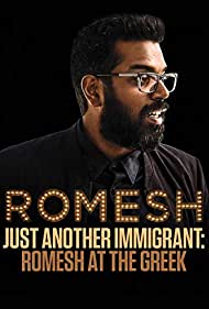 Watch Full Movie :Romesh Ranganathan Just Another Immigrant Romesh at the Greek (2018)