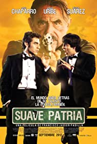 Watch Full Movie :Suave patria (2012)