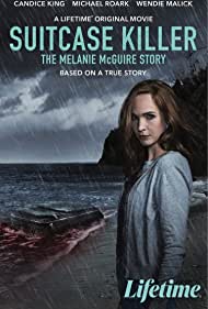 Watch Full Movie :Suitcase Killer The Melanie McGuire Story (2022)