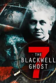Watch Full Movie :The Blackwell Ghost 7 (2022)