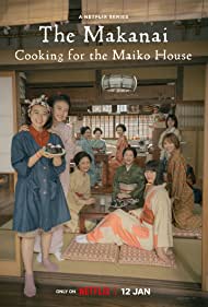 Watch Full Movie :The Makanai Cooking for the Maiko House (2023-)