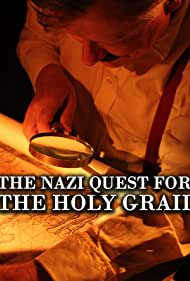 Watch Full Movie :The Nazi Quest for the Holy Grail (2013)