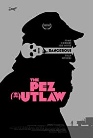 Watch Full Movie :The Pez Outlaw (2022)