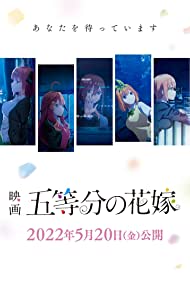Watch Full Movie :The Quintessential Quintuplets Movie (2022)
