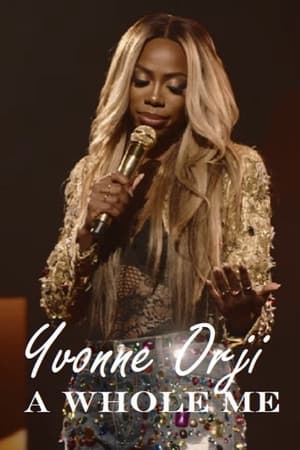 Watch Full Movie :Yvonne Orji: A Whole Me (2022)