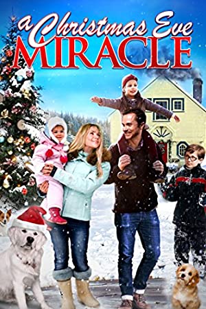 Watch Full Movie :A Christmas Eve Miracle (2015)