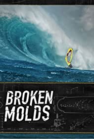 Watch Full Movie :Broken Molds (2021)