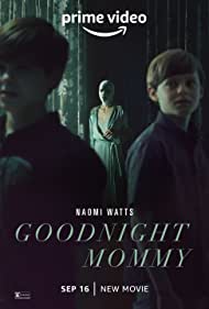 Watch Full Movie :Goodnight Mommy (2022)