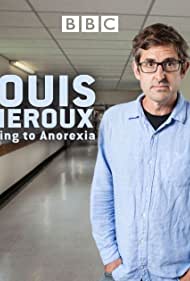 Watch Full Movie :Louis Theroux Talking to Anorexia (2017)