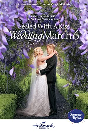 Watch Full Movie :Sealed with a Kiss Wedding March 6 (2021)