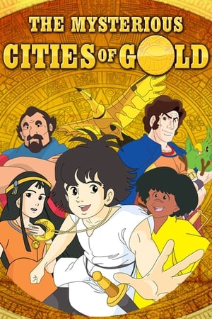 Watch Full Movie :The Mysterious Cities of Gold (2012-)
