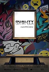 Watch Full Movie :DUALITY a graffiti story  (2022)