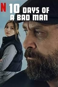 Watch Full Movie :10 Days of a Bad Man (2023)