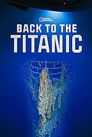 Watch Full Movie :Back to the Titanic (2020)