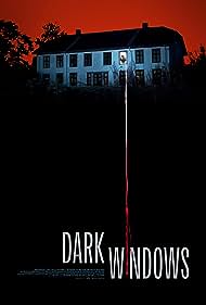 Watch Full Movie :Dark windows (2023)
