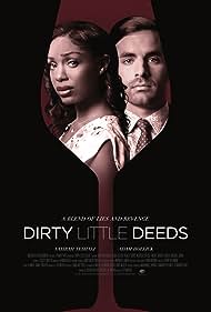 Watch Full Movie :Dirty Little Deeds (2021)